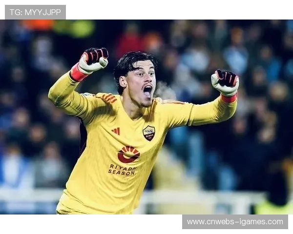 罗马门将斯维拉尔自信发言球队不畏强敌坚信实力能够迎接任何挑战